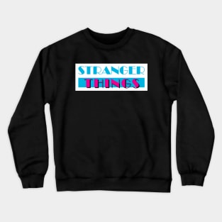 Stranger Vice Crewneck Sweatshirt